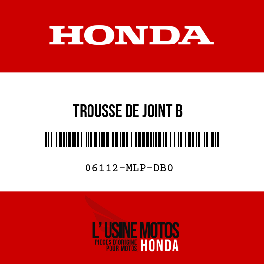image de 06112-MLP-DB0 TROUSSE DE JOINT B