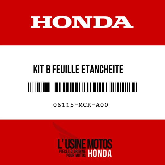 image de 06115-MCK-A00 KIT B FEUILLE ETANCHEITE