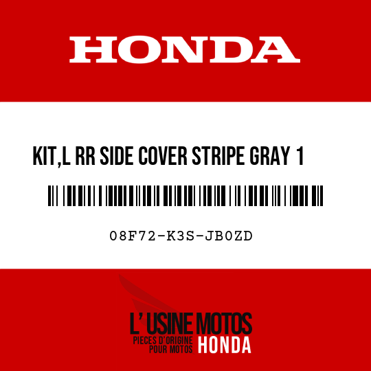 image de 08F72-K3S-JB0ZD KIT,L RR SIDE COVER STRIPE GRAY 1