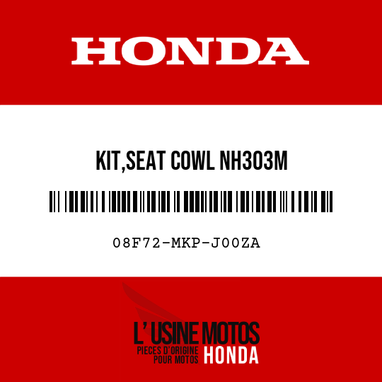 image de 08F72-MKP-J00ZA KIT,SEAT COWL NH303M