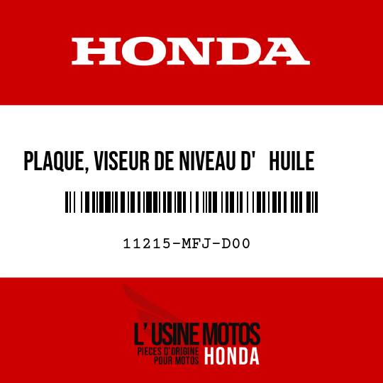 image de 11215-MFJ-D00 PLAQUE, VISEUR DE NIVEAU D' HUILE