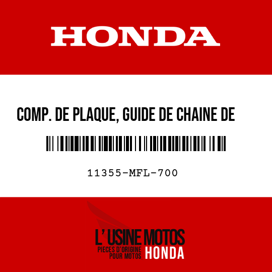 image de 11355-MFL-700 COMP. DE PLAQUE, GUIDE DE CHAINE DE TRANSMISSION