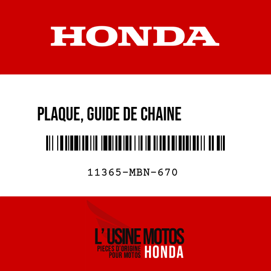 image de 11365-MBN-670 PLAQUE, GUIDE DE CHAINE       D'ENTRAINEMENT