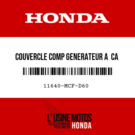 image de 11640-MCF-D60 COUVERCLE COMP GENERATEUR A  CA