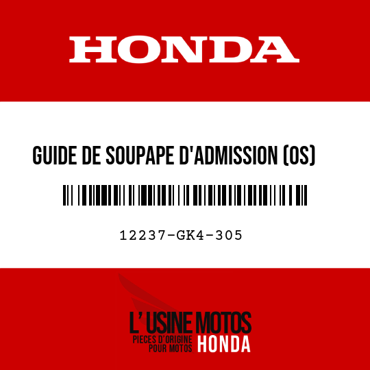 image de 12237-GK4-305 GUIDE DE SOUPAPE D'ADMISSION (OS)