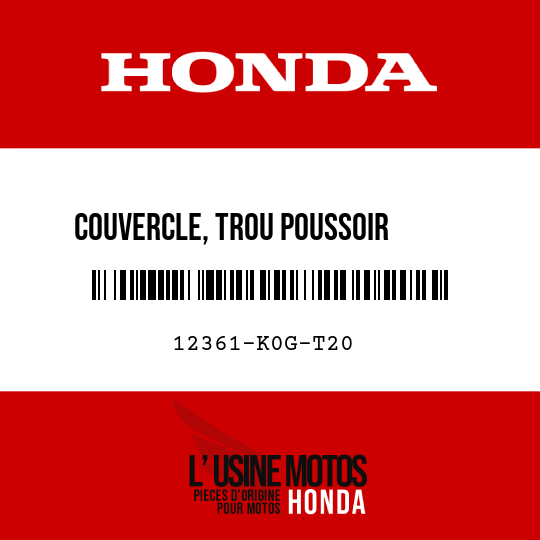 image de 12361-K0G-T20 COUVERCLE, TROU POUSSOIR      ENTREE
