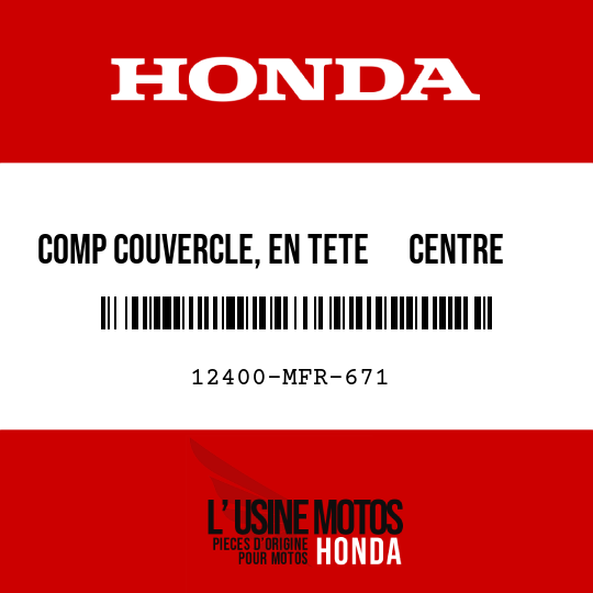 image de 12400-MFR-671 COMP COUVERCLE, EN TETE      CENTRE AV