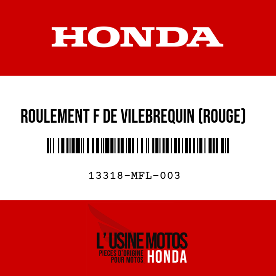 image de 13318-MFL-003 ROULEMENT F DE VILEBREQUIN (ROUGE)