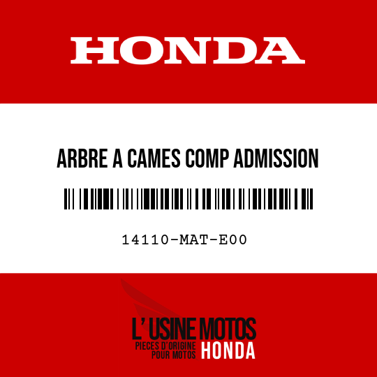 image de 14110-MAT-E00 ARBRE A CAMES COMP ADMISSION