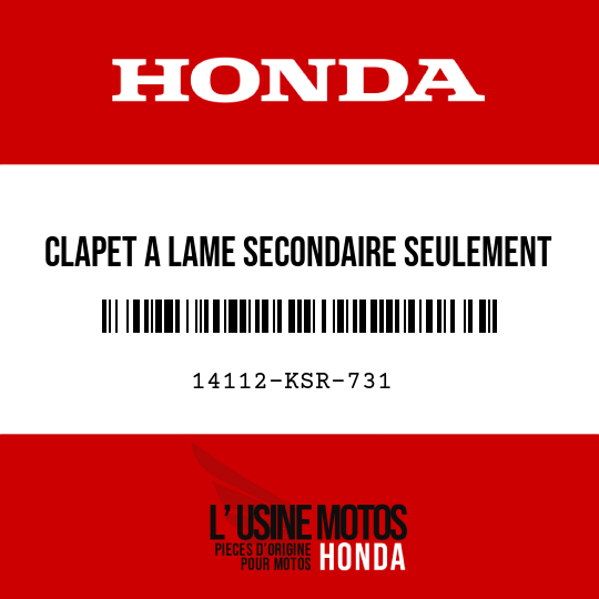 image de 14112-KSR-731 CLAPET A LAME SECONDAIRE SEULEMENT