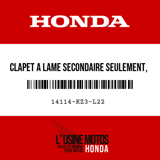image de 14114-KZ3-L22 CLAPET A LAME SECONDAIRE SEULEMENT, INFERIEUR