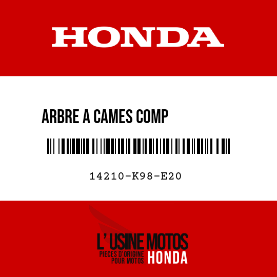 image de 14210-K98-E20 ARBRE A CAMES COMP           ECHAPPEMENT