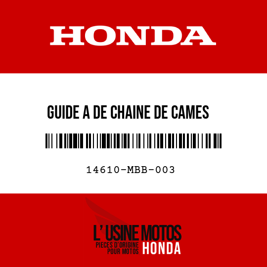 image de 14610-MBB-003 GUIDE A DE CHAINE DE CAMES