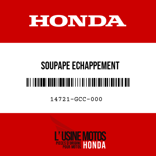 image de 14721-GCC-000 SOUPAPE ECHAPPEMENT