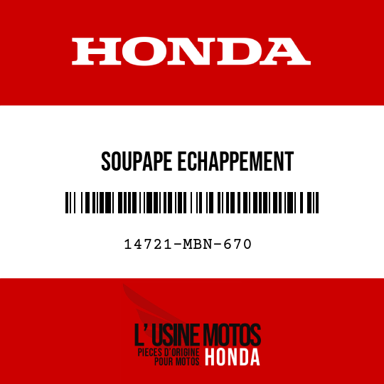 image de 14721-MBN-670 SOUPAPE ECHAPPEMENT