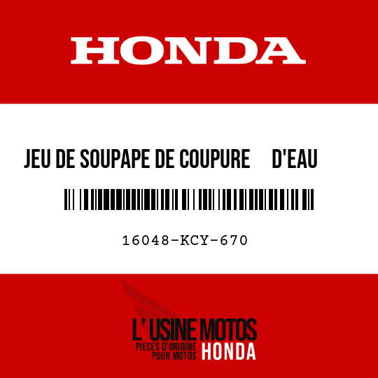 image de 16048-KCY-670 JEU DE SOUPAPE DE COUPURE     D'EAU