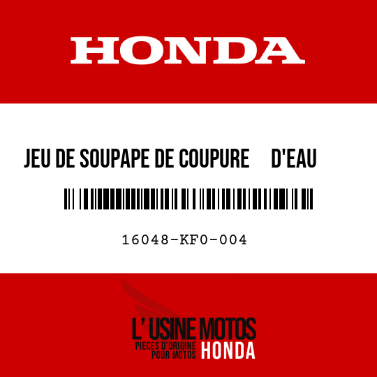 image de 16048-KF0-004 JEU DE SOUPAPE DE COUPURE     D'EAU