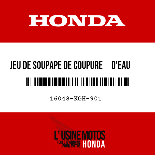 image de 16048-KGH-901 JEU DE SOUPAPE DE COUPURE     D'EAU