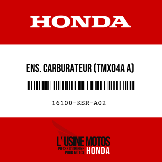 image de 16100-KSR-A02 ENS. CARBURATEUR (TMX04A A)