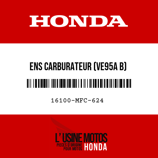 image de 16100-MFC-624 ENS CARBURATEUR (VE95A B)