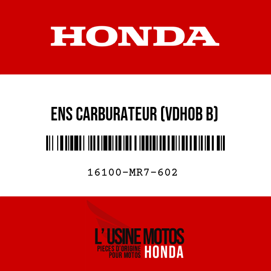 image de 16100-MR7-602 ENS CARBURATEUR (VDHOB B)