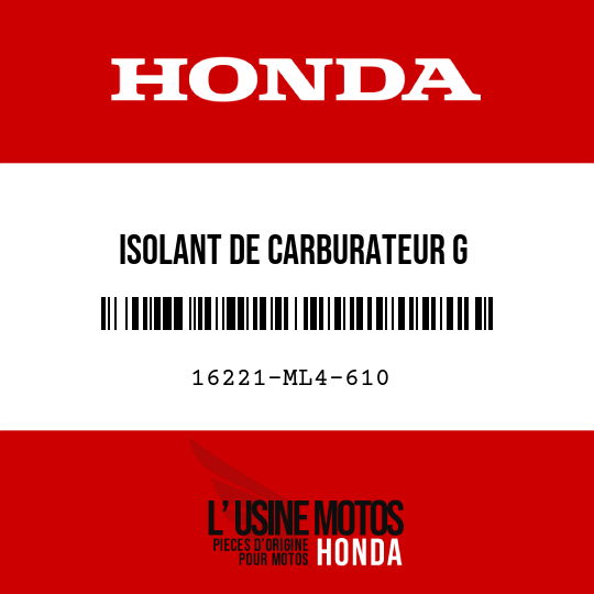 image de 16221-ML4-610 ISOLANT DE CARBURATEUR G