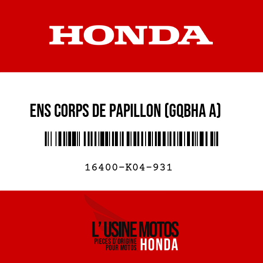 image de 16400-K04-931 ENS CORPS DE PAPILLON (GQBHA A)