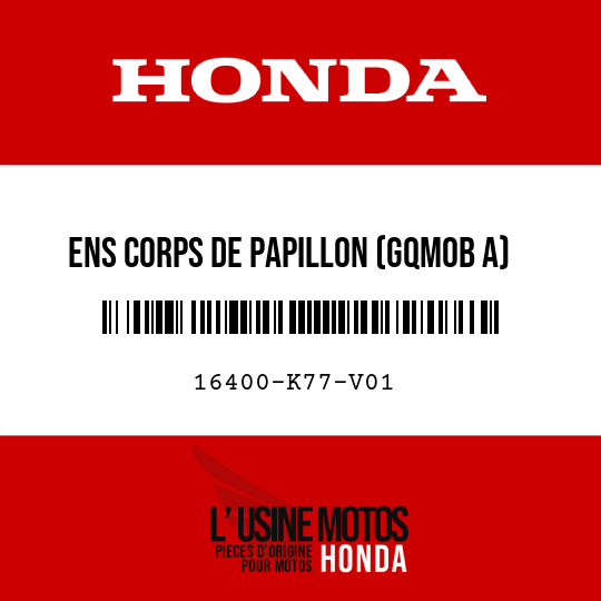image de 16400-K77-V01 ENS CORPS DE PAPILLON (GQMOB A)