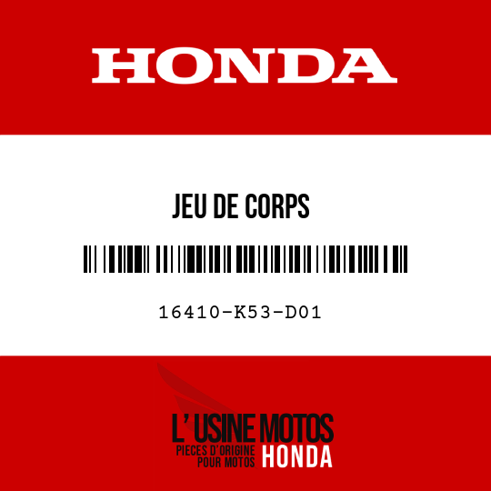 image de 16410-K53-D01 JEU DE CORPS