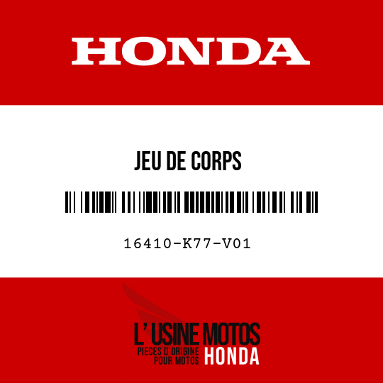 image de 16410-K77-V01 JEU DE CORPS