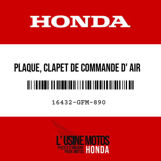 image de 16432-GFM-890 PLAQUE, CLAPET DE COMMANDE D' AIR DE RALENTI