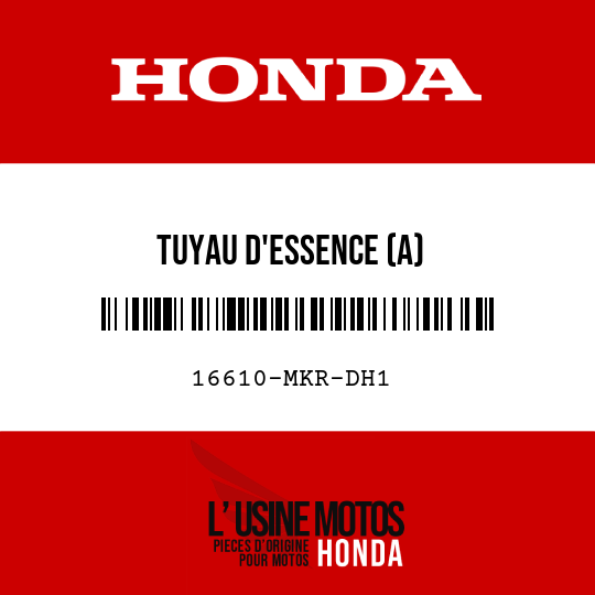 image de 16610-MKR-DH1 TUYAU D'ESSENCE (A)