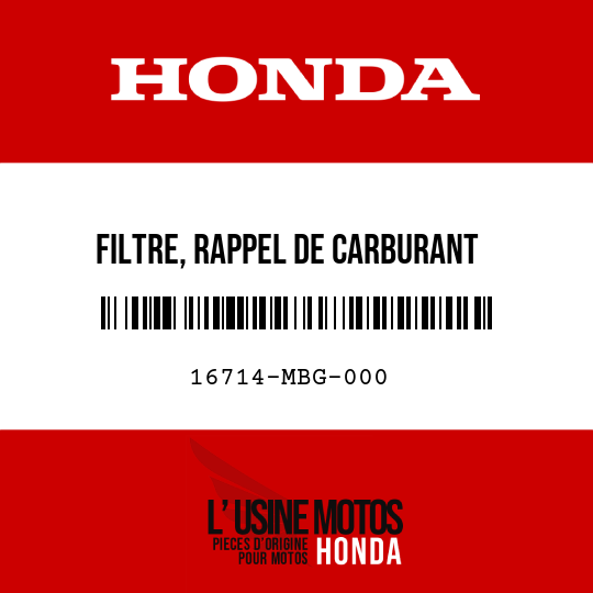 image de 16714-MBG-000 FILTRE, RAPPEL DE CARBURANT
