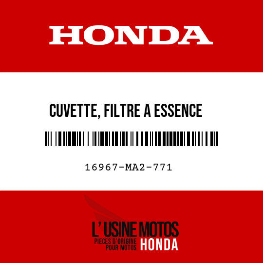 image de 16967-MA2-771 CUVETTE, FILTRE A ESSENCE