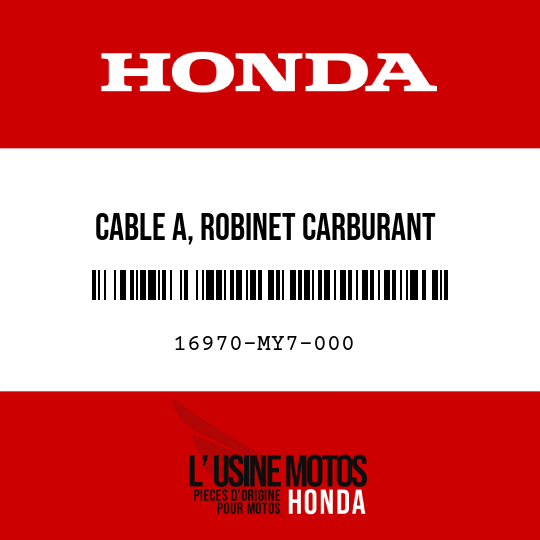 image de 16970-MY7-000 CABLE A, ROBINET CARBURANT