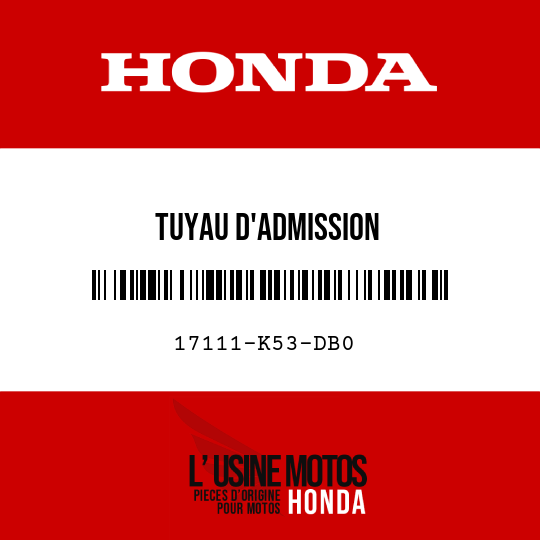 image de 17111-K53-DB0 TUYAU D'ADMISSION