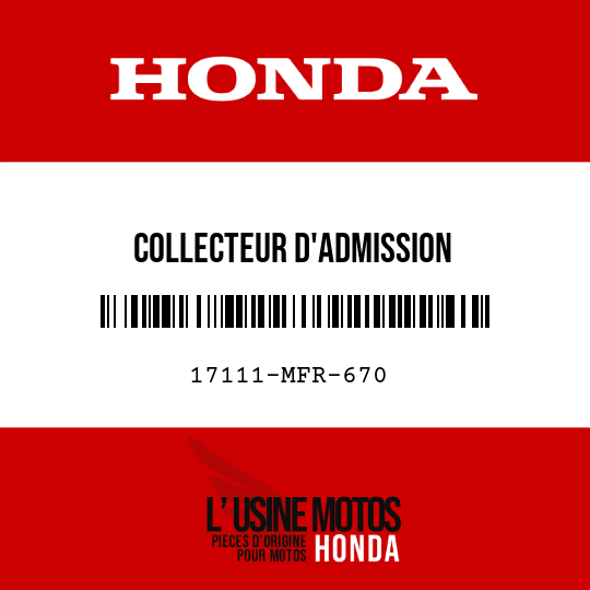 image de 17111-MFR-670 COLLECTEUR D'ADMISSION