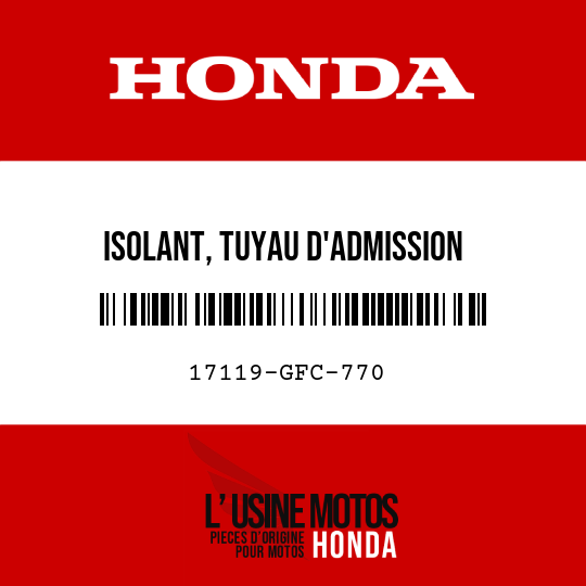 image de 17119-GFC-770 ISOLANT, TUYAU D'ADMISSION