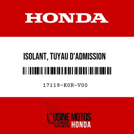 image de 17119-K0R-V00 ISOLANT, TUYAU D'ADMISSION