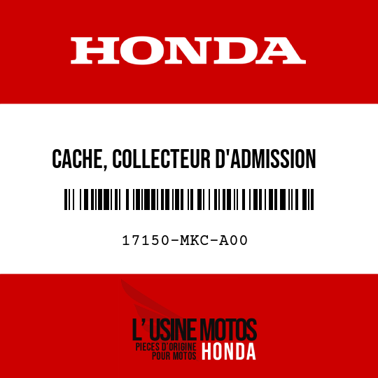 image de 17150-MKC-A00 CACHE, COLLECTEUR D'ADMISSION