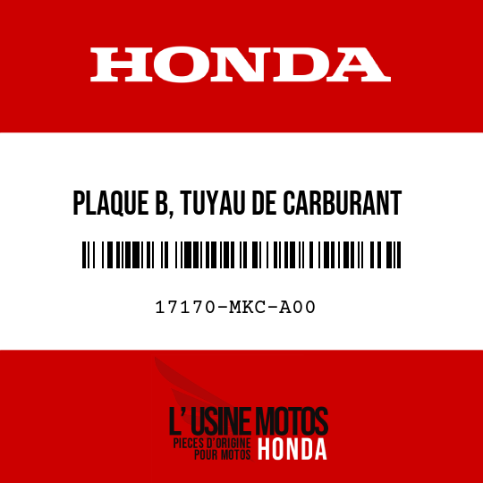 image de 17170-MKC-A00 PLAQUE B, TUYAU DE CARBURANT