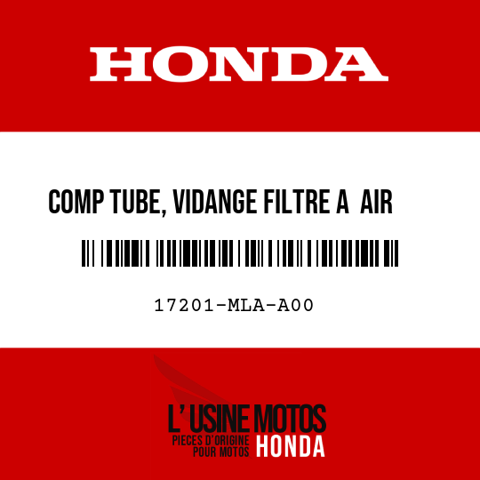 image de 17201-MLA-A00 COMP TUBE, VIDANGE FILTRE A  AIR