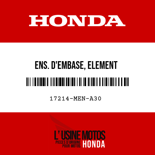 image de 17214-MEN-A30 ENS. D'EMBASE, ELEMENT
