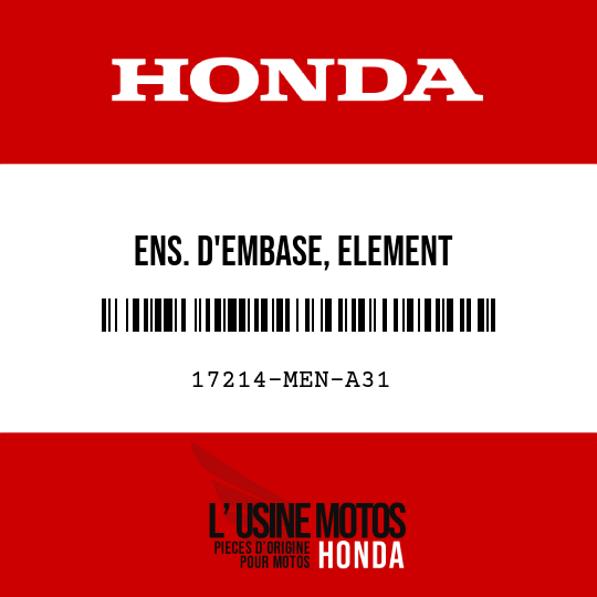 image de 17214-MEN-A31 ENS. D'EMBASE, ELEMENT