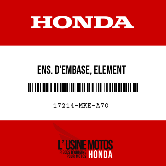 image de 17214-MKE-A70 ENS. D'EMBASE, ELEMENT