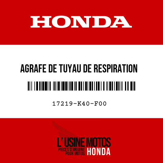 image de 17219-K40-F00 AGRAFE DE TUYAU DE RESPIRATION