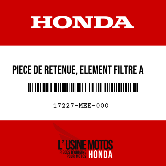 image de 17227-MEE-000 PIECE DE RETENUE, ELEMENT FILTRE A AIR