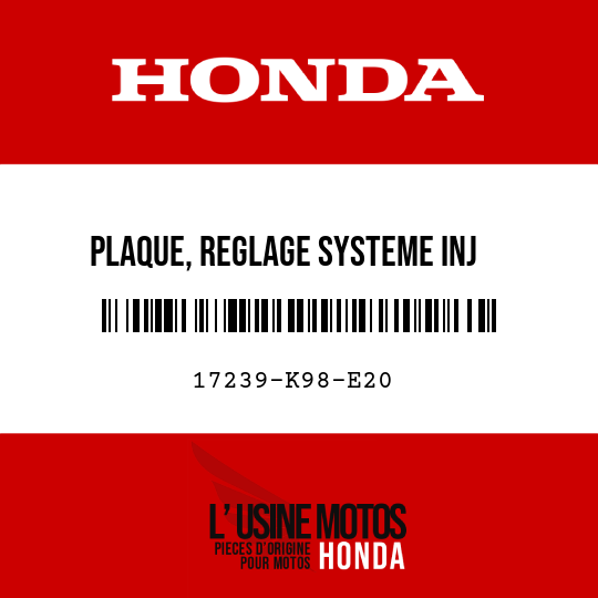 image de 17239-K98-E20 PLAQUE, REGLAGE SYSTEME INJ  CARBURANT PROGRAMMEE
