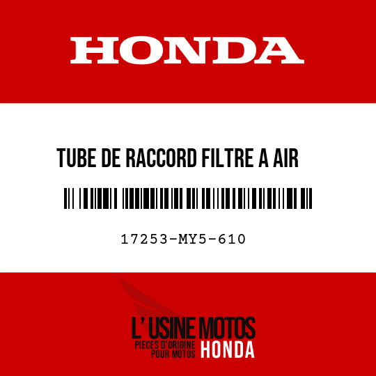 image de 17253-MY5-610 TUBE DE RACCORD FILTRE A AIR