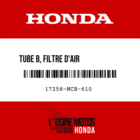 image de 17258-MCB-610 TUBE B, FILTRE D'AIR          AUXILIAIRE